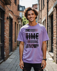 Unisex Relaxed Fit T-Shirt with "Time is Now" Print
