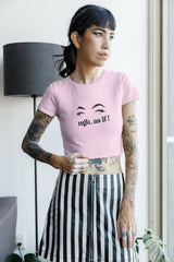 Crop Top with "Ugh, As If!" Print