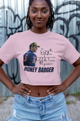 Crop Top with "Honey Badger" Print