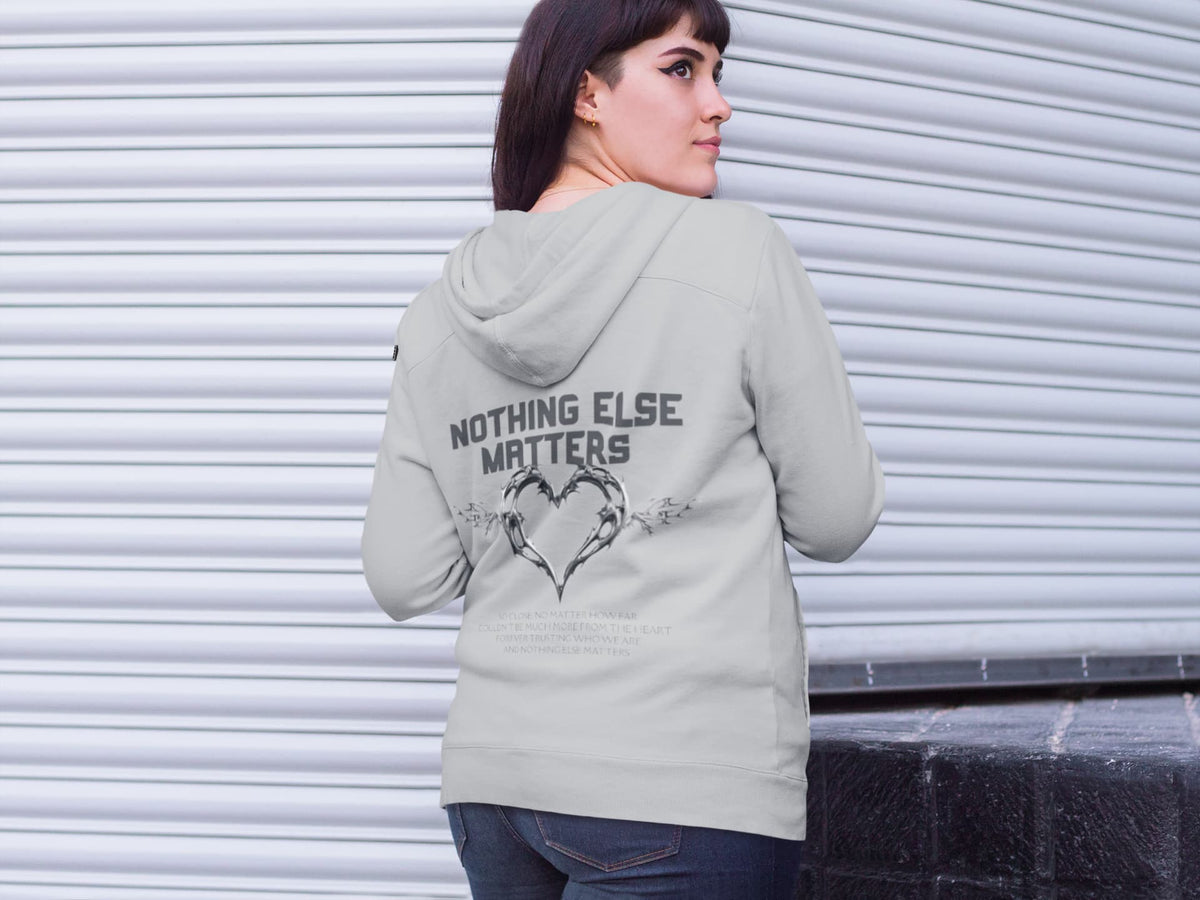 Regular Fit Unisex hoddie with "Nothing Else Matters " Print