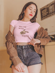 Crop Top with "Kill 'Em With Kindness" Print