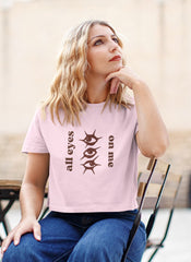 Crop Top with "All Eyes On Me" Print